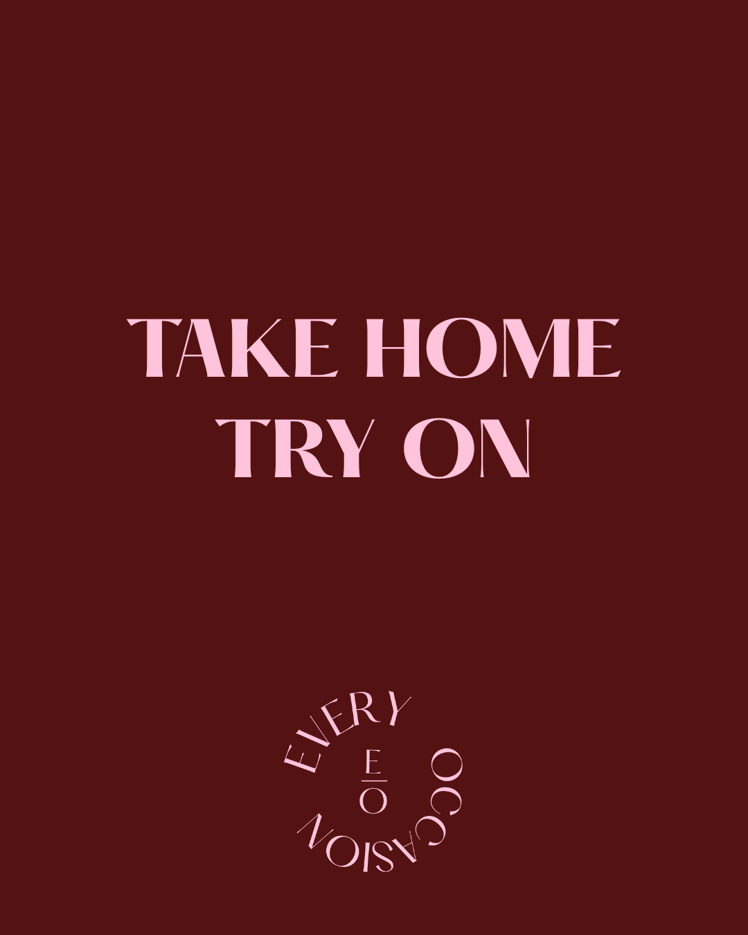 Local Take Home Try On